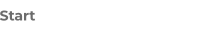 Start